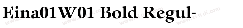 Eina01W01 Bold Regul字体转换